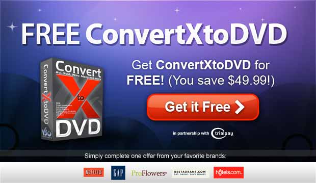 convertxtodvd free with trialpay